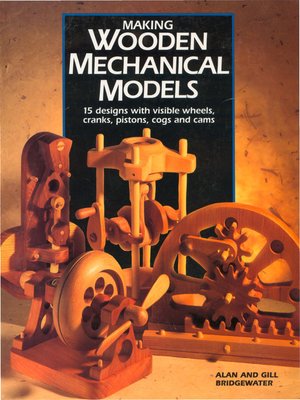 Making Wooden Mechanical Models - ebook
